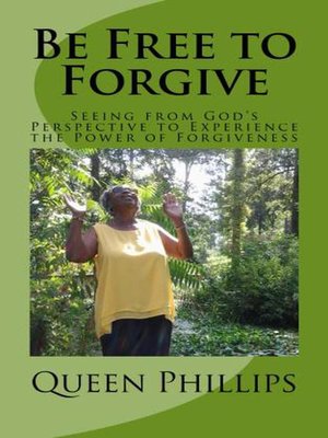 cover image of Be Free to Forgive